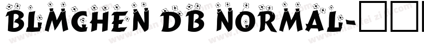 Blmchen DB Normal字体转换